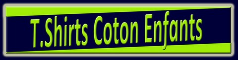TSHIRTS COTON ENFANTS